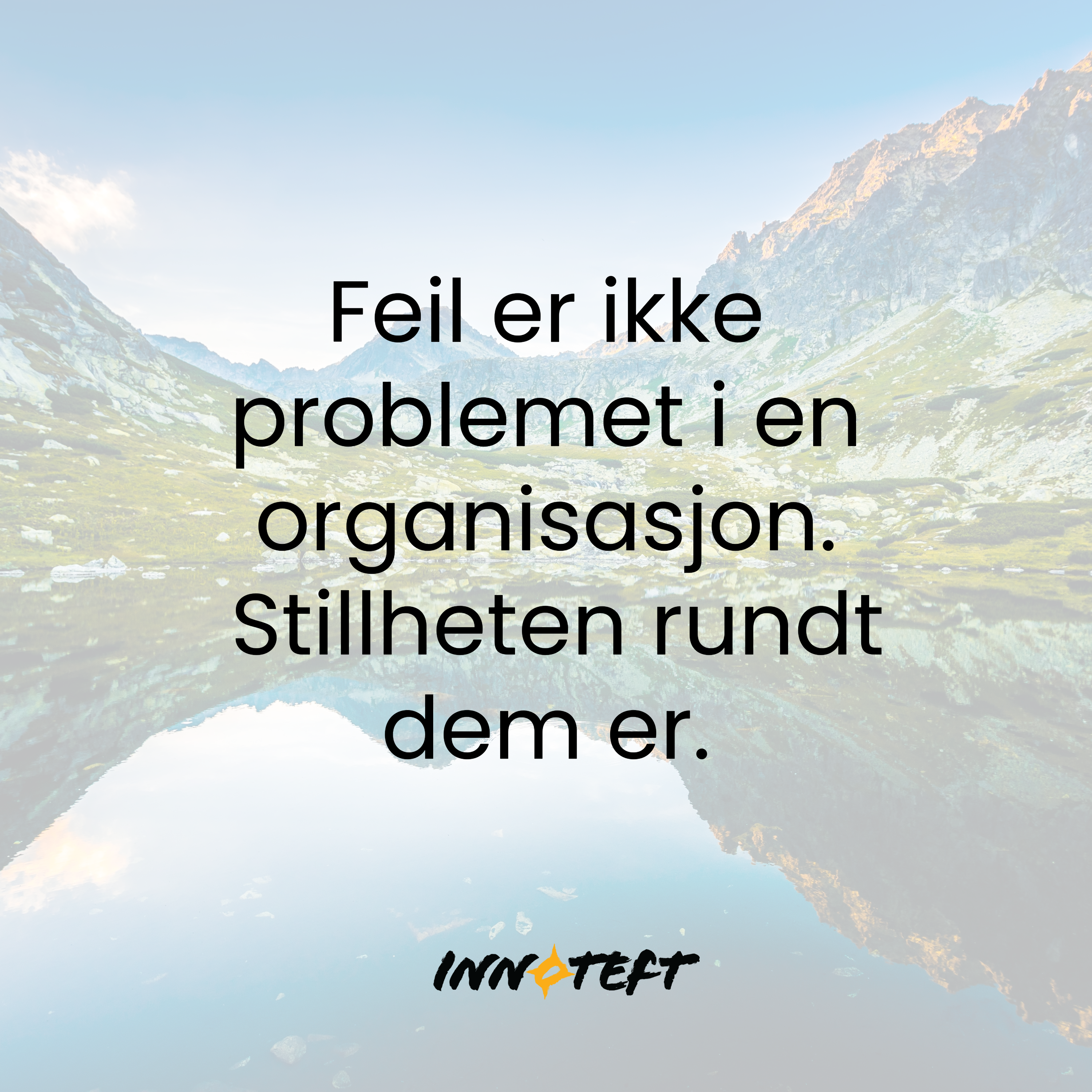 Å feile seg fram – lederskapets viktigste, og mest undervurderte, kompetanse